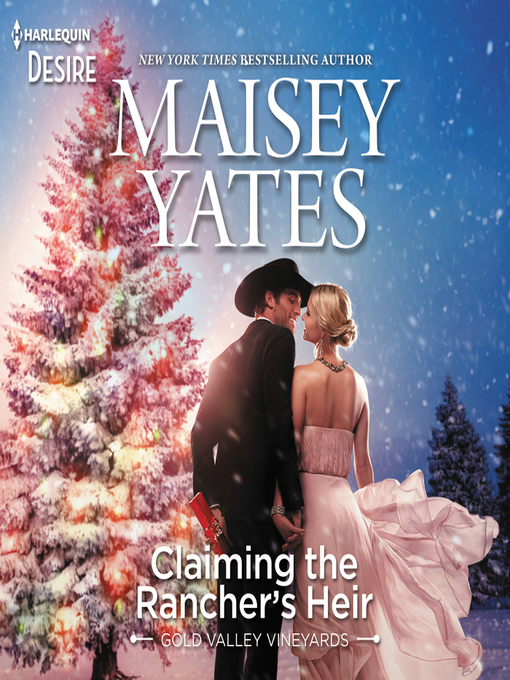 Title details for Claiming the Rancher's Heir by Maisey Yates - Available